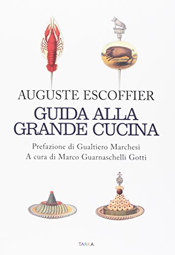 Guida alla grande cucina (Cibo e cucina)