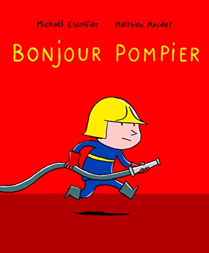 Bonjour pompier von EDL