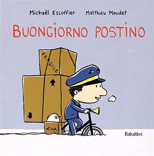 Buongiorno postino: BONJOUR FACTEUR