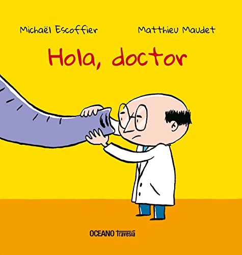 Hola, Doctor (PRIMERAS TRAVESÍAS)