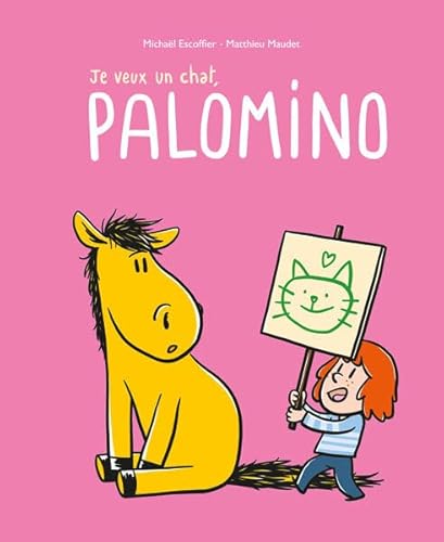 Je veux un chat, Palomino von EDL