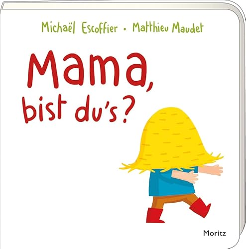 Mama, bist du's? von Moritz Verlag