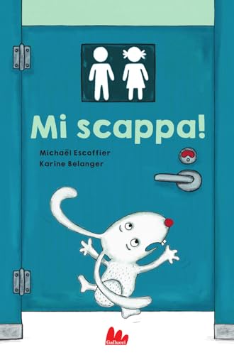 Mi scappa! Ediz. a colori (Artedicarte) von Gallucci