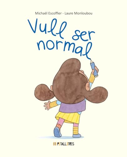 Vull ser normal (PETALLETRES - Actualitat) von Petaletras