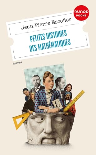 Petites histoires des mathématiques Petites histoires des mathématiques von DUNOD