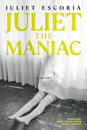 Juliet the Maniac: A Novel von Melville House