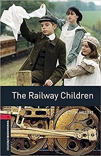 Oxford Bookworms 3. The Railway Children MP3 Pack von Oxford University Press
