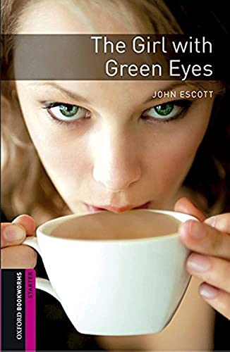 Oxford Bookworms Library: Starter Level:: The Girl with Green Eyes audio pack von Oxford University Press