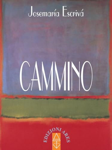 Cammino (Opere del beato Josemaría Escrivá) von Ares