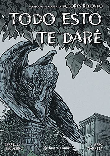 Todo esto te daré (novela gráfica): Basado en la novela de Dolores Redondo von Planeta Cómic