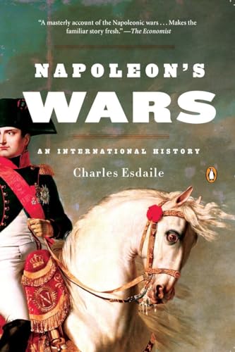 Napoleon's Wars: An International History: An International History, 1803-1815