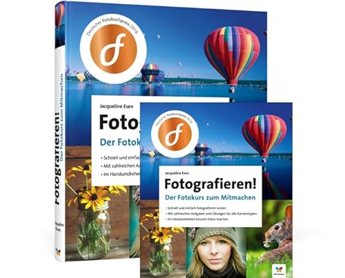 Fotografieren!: Der Fotokurs zum Mitmachen von Rheinwerk