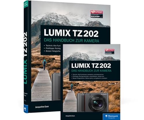 LUMIX TZ202: Das Handbuch zur Kamera LUMIX TZ202: Das Handbuch zur Kamera von Rheinwerk