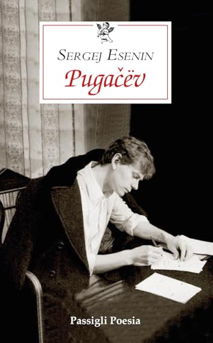 Pugacëv. Testo russo a fronte (Passigli poesia) von Passigli