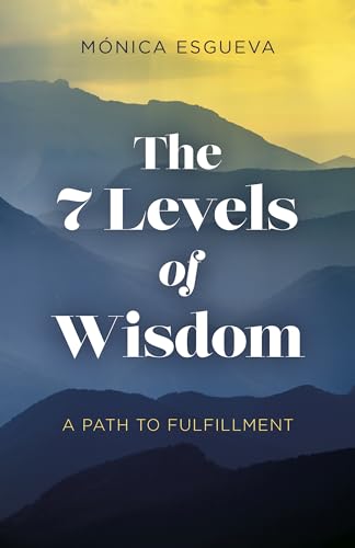 7 Levels of Wisdom, The: A Path to Fulfillment von Mantra Books