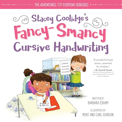 Stacey Coolidge Fancy-Smancy Cursive Handwriting (The Adventures of Everyday Geniuses, Band 0)