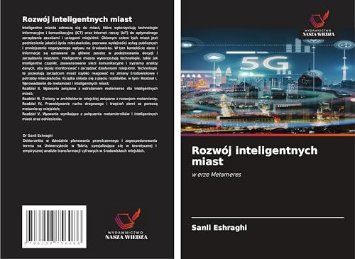 Rozwój inteligentnych miast: w erze Metameres von Wydawnictwo Nasza Wiedza