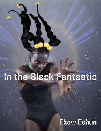 In the Black Fantastic von MIT Press