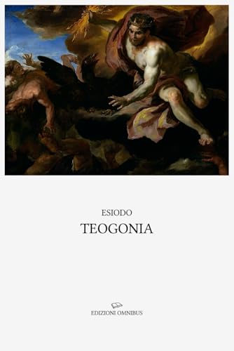 Teogonia: Introduzione e traduzione di Carlo Lanza von Independently published