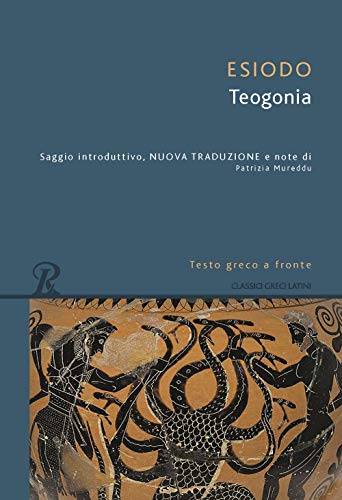 Teogonia. Testo greco a fronte (Classici greci e latini)