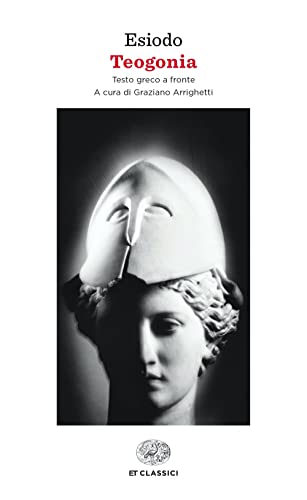 Teogonia. Testo greco a fronte (Einaudi tascabili. Classici)