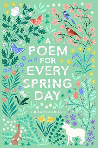 A Poem for Every Spring Day (A Poem for Every Day and Night of the Year, 4) von Macmillan Children's Books