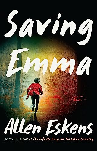 Saving Emma: A Novel von Mulholland Books