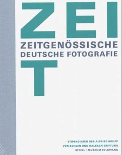 Zeitgenössische Deutsche Fotografie: Stipendiaten der Alfried Krupp von Bohlen und Halbach-Stiftung 1982-2002