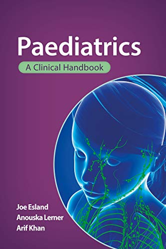 Paediatrics: A Clinical Handbook (Student Medicine) von Scion Publishing