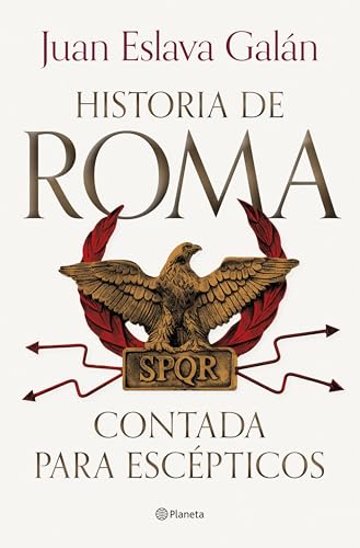 Historia de Roma contada para escépticos (No Ficción) von Editorial Planeta