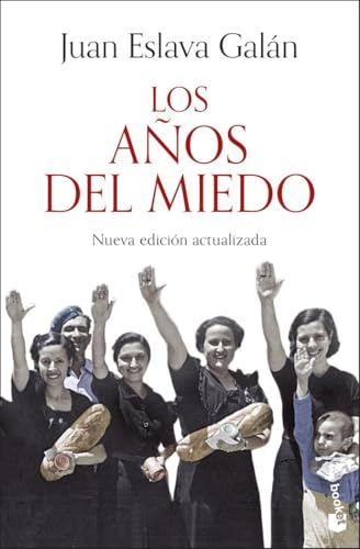 Los años del miedo: Nueva edición actualizada (Historia) von Booket
