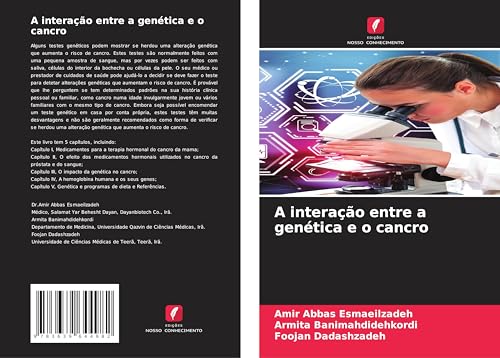 A interação entre a genética e o cancro: DE von VDM Verlag