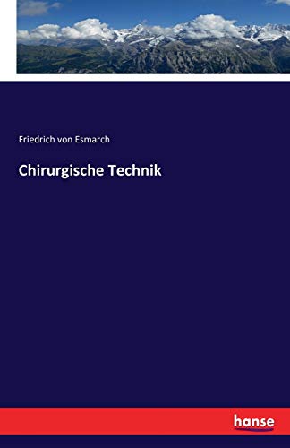 Chirurgische Technik von Hansebooks