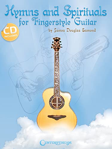 Hymns and Spirituals for Fingerstyle Guitar [With CD] von Centerstream Publications