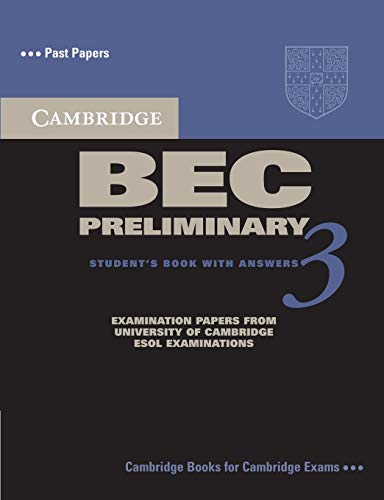 Cambridge Bec Preliminary 3: Examination Papers from University of Cambridge ESOL Examinations: English for Speakers of Other Languages (Bec Practice Tests) von Cambridge University Press