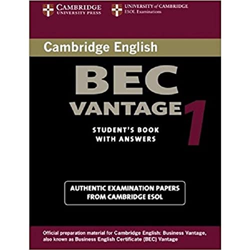Cambridge Bec Vantage 1: Practice Tests From The University Of Cambridge Local Examinations Syndicate (Bec Practice Tests)