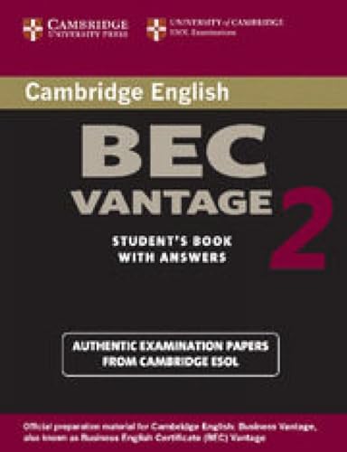 Cambridge Bec Vantage 2: Examination Papers from University of Cambridge ESOL Examinations: English for Speakers of Other (Bec Practice Tests)