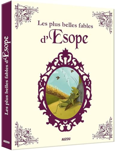 Les plus belles fables d'Ésope von AUZOU