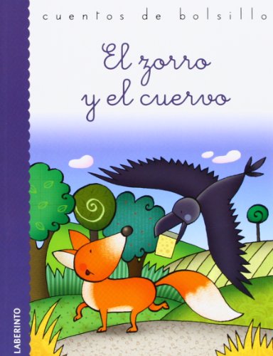El zorro y el cuervo (Cuentos de bolsillo, Band 22) von Ediciones del Laberinto S. L