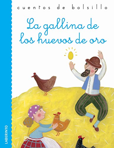 La gallina de los huevos de oro (Cuentos de bolsillo, Band 42) von EDICIONES DEL LABERINTO S.L. FONDO