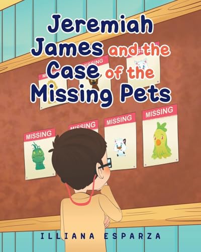 Jeremiah James and the Case of the Missing Pets von Fulton Books