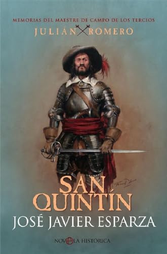 San Quintín (Novela histórica) von LA ESFERA DE LOS LIBROS, S.L.