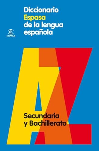 Diccionario Espasa de la lengua española : secundaria y bachillerato (DICCIONARIOS LEXICOS, Band 1)
