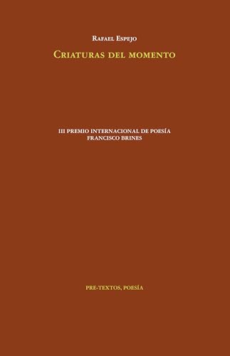 Criaturas del momento (Poesía, Band 1860)