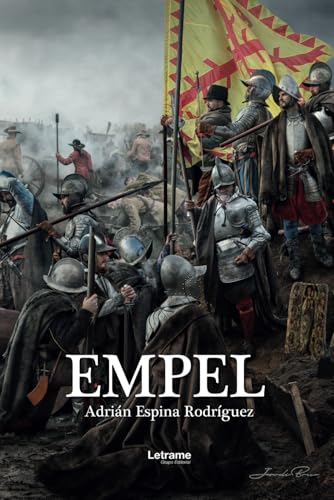 Empel (Novela histórico, Band 1) von Letrame sl