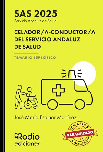 SAS 2025. CELADOR/A-CONDUCTOR/A DEL SERVICIO ANDALUZ DE SALUD. TEMARIO ESPECÍFICO SAS 2025. CELADOR/A-CONDUCTOR/A DEL SERVICIO ANDALUZ DE SALUD. TEMARIO ESPECÍFICO von Ediciones Rodio