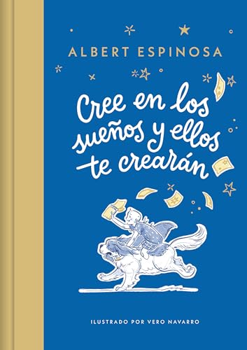 Cree en los sueños y ellos te crearán (Lumen Ilustrados) von LUMEN