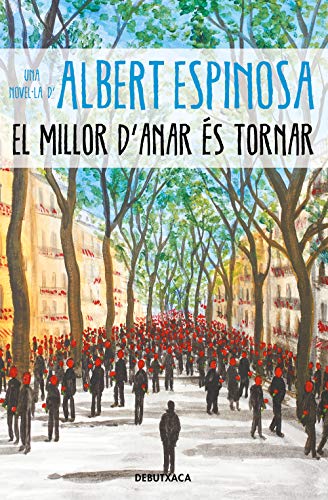 El millor d'anar és tornar (Narrativa)