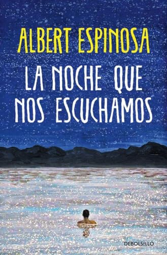 La noche que nos escuchamos: Una historia luminosa que te enseña a luchar (Best Seller) von DEBOLSILLO