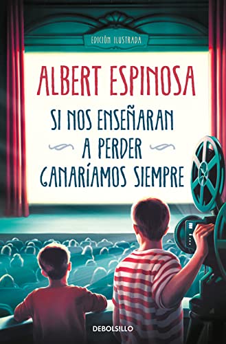 Si nos enseñaran a perder ganariamos siempre (Best Seller)